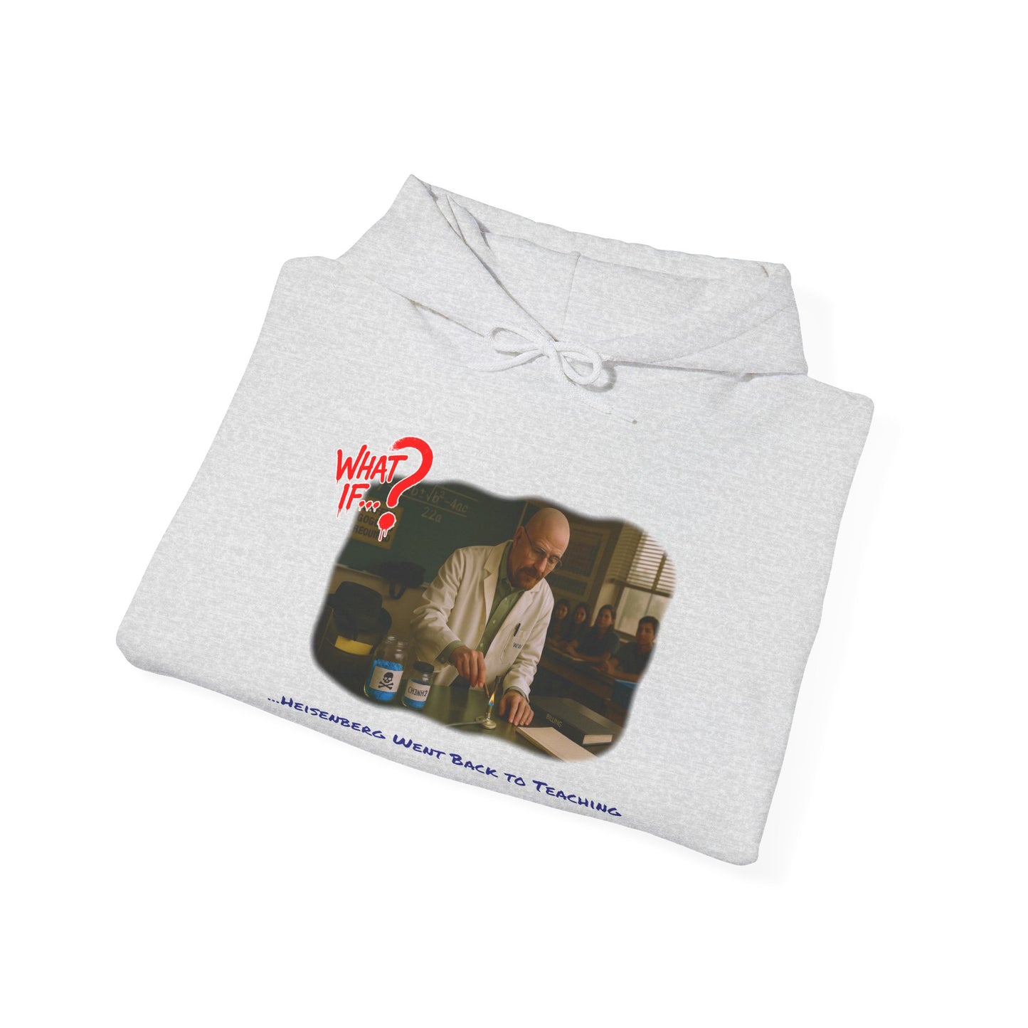 Heisenberg Alternate Ending Hoodie | What If | Classic & Bright