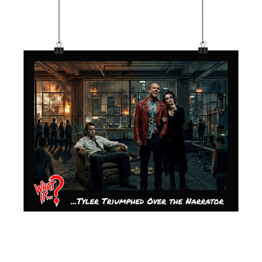 Tyler Alternate Ending Matte Poster | What If Drama | Wall Art