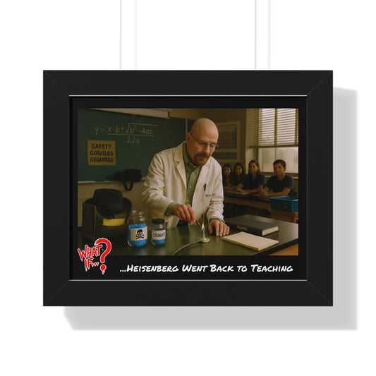 Heisenberg Alternate Ending Framed Poster (Black) | What If Drama | Wall Art