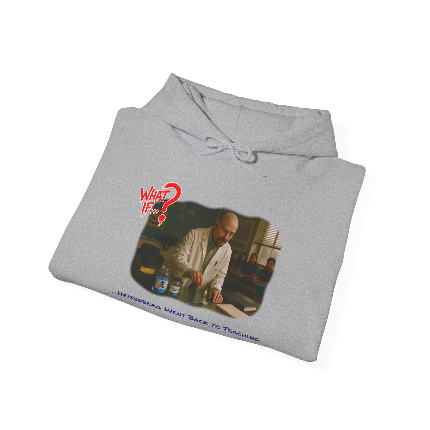 Heisenberg Alternate Ending Hoodie | What If | Classic & Bright