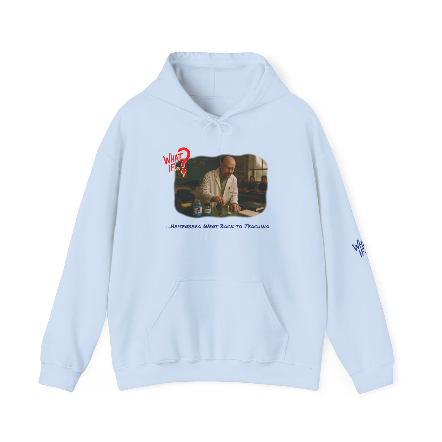 Heisenberg Alternate Ending Hoodie | What If | Classic & Bright