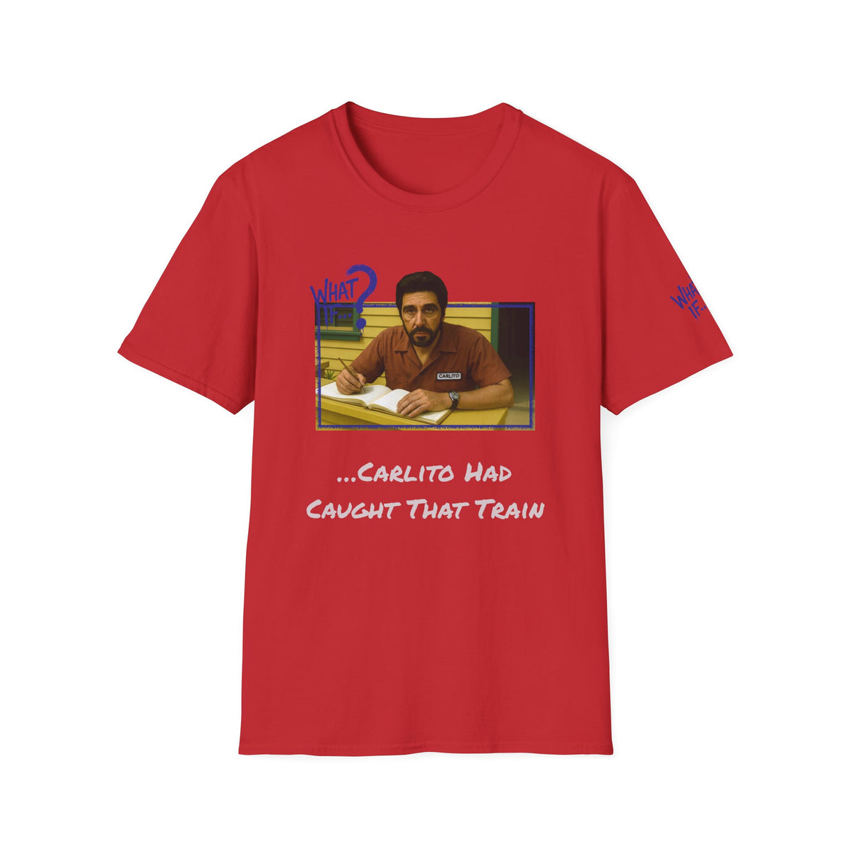 Carlito Alternate Ending Tee – Big Tagline | What If | Premium Shirt